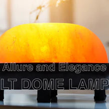 The_Allure_and_Elegance_of_Salt_Dome_Lamps