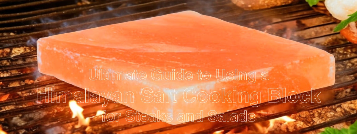 Guide to Using a Himalayan Salt Cooking Block for Steaks and Salads
